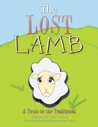 Imagen de portada: The Lost Lamb 9781503526044