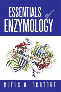 Imagen de portada: Essentials of Enzymology 9781503527232