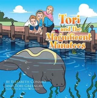 Titelbild: Tori and the Magnificent Manatees 9781503527362