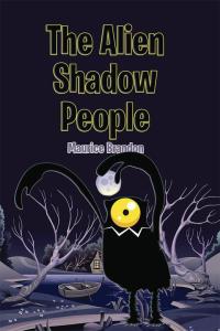 Imagen de portada: The Alien Shadow People 9781503527461