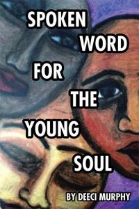 Cover image: Spoken Word for the Young Soul 9781503528352