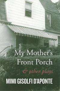 Omslagafbeelding: My Mother's Front Porch 9781503528963
