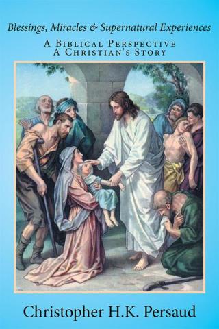 Cover image: Blessings, Miracles & Supernatural Experiences 9781503529274
