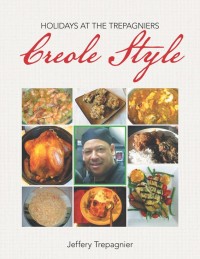 Omslagafbeelding: Holidays at the Trepagniers, Creole Style 9781503529878