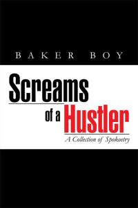 Cover image: Screams of a Hustler 9781503530539