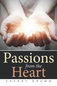 Cover image: Passions from the Heart 9781503530607