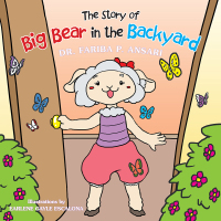 Imagen de portada: The Story of Big Bear in the Backyard 9781503530270