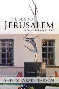 Cover image: The Bus to Jerusalem 9781503531239