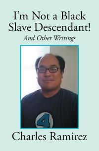 Cover image: I’M Not a Black Slave Descendant! 9781503531321