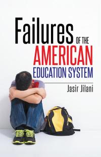 Cover image: Failures of the American Education System 9781503532632