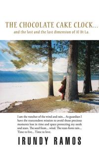 Cover image: The Chocolate Cake Clock... 9781503532922