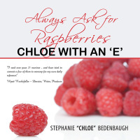 Cover image: Always Ask for Raspberries 9781503533059