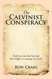 Imagen de portada: The Calvinist Conspiracy 9781503533325