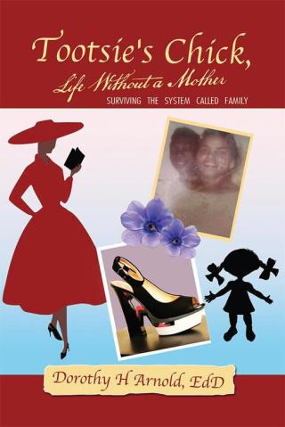 Cover image: Tootsie's Chick, Life Without a Mother 9781503533592