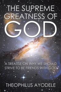 Imagen de portada: The Supreme Greatness of God 9781503536098