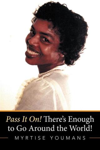 Cover image: Pass It On! There’S Enough to Go Around the World! 9781503536524