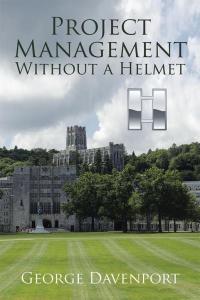 Imagen de portada: Project Management Without a Helmet 9781503536678