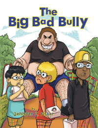 Imagen de portada: The Big Bad Bully 9781503537149