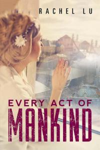 Cover image: Every Act of Mankind 9781503537781