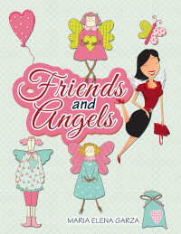 Cover image: Friends and Angels 9781503540132