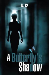 Imagen de portada: A Butterfly's Shadow 9781503540163