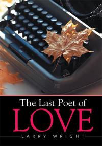 Cover image: The Last Poet of Love 9781503541313