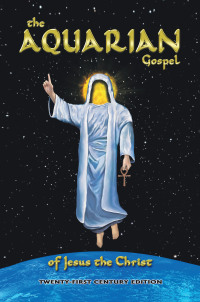 Omslagafbeelding: The Aquarian Gospel of Jesus the Christ 9781503541689
