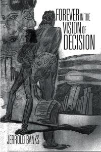 Cover image: Forever in the Vision of Decision 9781503542556