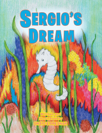 Imagen de portada: Sergio's Dream 9781503542778