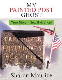 Cover image: My Painted Post Ghost 9781503542853