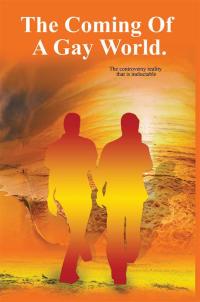 Cover image: The Coming of a Gay World 9781503544369