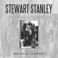 Omslagafbeelding: Stewart Stanley: the Adventures of a Tiny German Dog 9781503544840