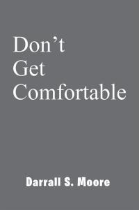 Imagen de portada: Don't Get Comfortable 9781503547421