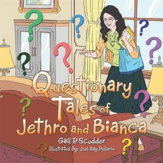 Imagen de portada: Questionary Tales of Jethro and Bianca 9781503548251
