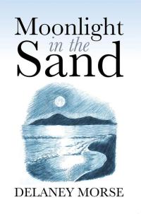 Cover image: Moonlight in the Sand 9781503549050