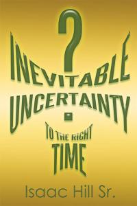 Cover image: Inevitable Uncertainty 9781503549920