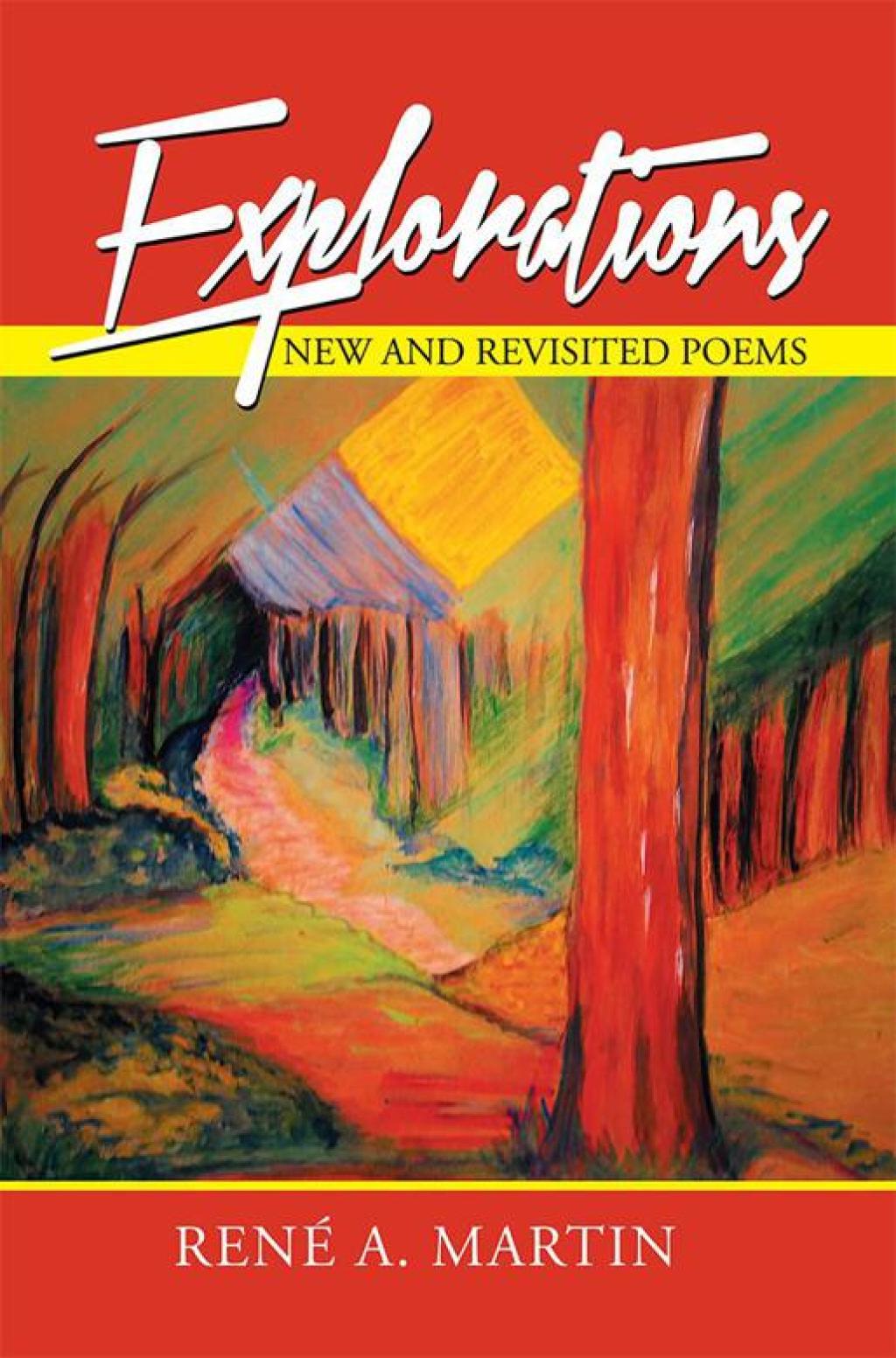 Explorations New and Revisited Poems