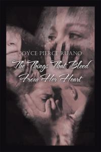 Cover image: The Things That Bleed from Her Heart 9781503550384