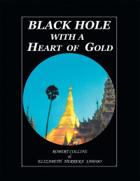 Imagen de portada: Black Hole with a Heart Of Gold (FULL COLOR) 9781503551213