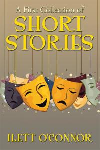 Cover image: A First Collection of  Short Stories 9781503551411