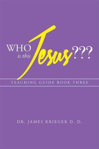 Cover image: Who Is This Jesus??? 9781503551824