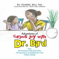 Cover image: Adventures of Curious Jay with Dr. Bird 9781503552357