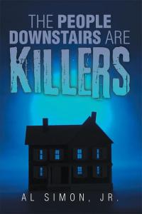 Imagen de portada: The People Downstairs Are Killers 9781503552524