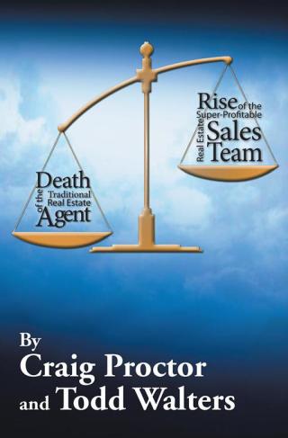 Cover image: Death of the Traditional Real Estate Agent: Rise of the Super-Profitable Real Estate Sales Team 9781503553613