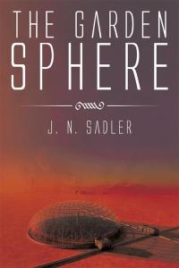 Cover image: The Garden Sphere 9781503554399