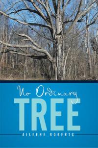 Cover image: No Ordinary Tree 9781503554764