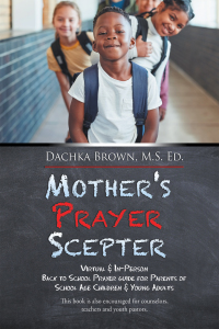 表紙画像: Mother's Prayer Scepter 9781503555518