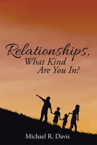 Cover image: Relationships, What Kind Are You In? 9781503555815