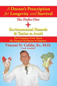 Cover image: A Doctor’S Prescription for Longevity and Survival 9781503556423