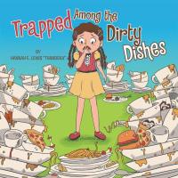 Imagen de portada: Trapped Among the Dirty Dishes 9781503557437